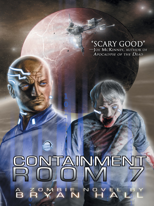 Title details for Containment Room 7 by Bryan Hall - Available